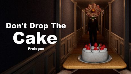 Don't Drop The Cake: Prologue Game