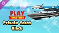 Play Together - Private Yacht: Phantom Black