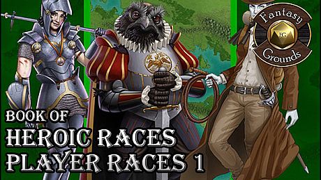 Fantasy Grounds - Book of Heroic Races: Player Races 1 (5E) DLC