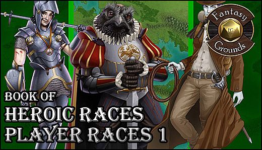 Fantasy Grounds - Book of Heroic Races: Player Races 1 (5E)