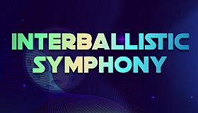 Interballistic Symphony