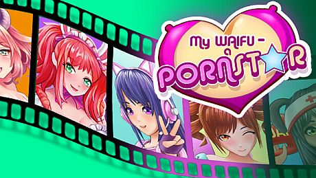 My Waifu - a Pornstar Game