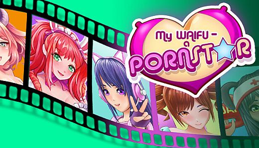 My Waifu - a Pornstar