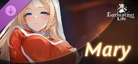 Everlusting Life - Mascot Mary DLC