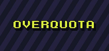 OVERQUOTA Game