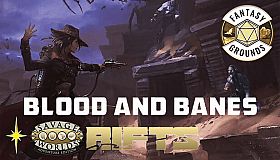 Fantasy Grounds - Savage Rifts: Blood and Banes