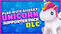 Play With Gilbert - Unicorn Supporter Pack