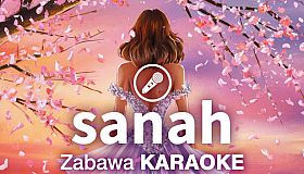 Zabawa Karaoke - sanah