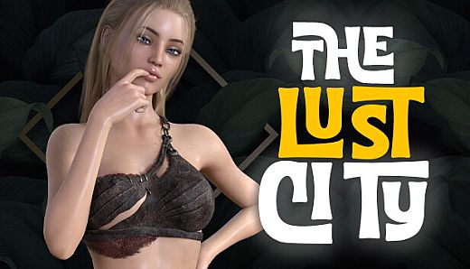 The Lust City