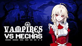 Vampires vs Mechas