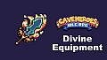 Cave Heroes - Divine Equipment