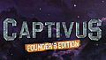 Captivus - Founder's Edition