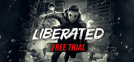 Liberated: Free Trial