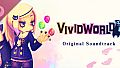 Vivid World / ビビッドワールド Soundtrack