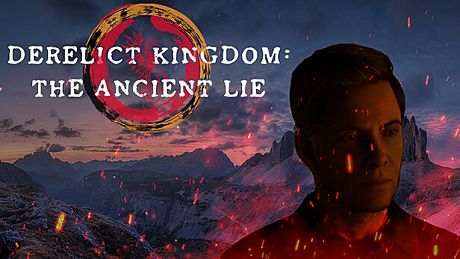 DERELICT KINGDOM: THE ANCIENT LIE Game
