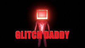 GLITCH DADDY