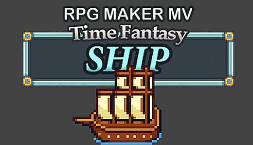 RPG Maker MV - Time Fantasy Ship
