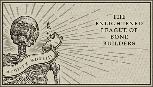 The Enlightened League of Bone Builders and the Osseous Enigma