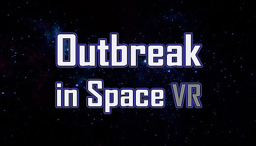 Outbreak in Space VR - Free