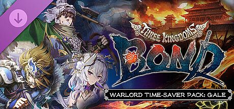 Three Kingdoms:BOND - Warlord Time-Saver Pack: Gale- DLC