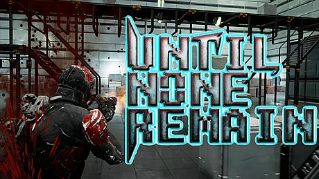 Until None Remain: Battle Royale PC Edition Game