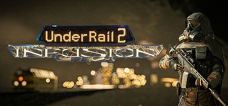 UnderRail 2: Infusion
