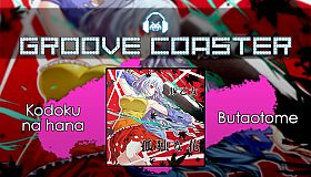 Groove Coaster - Kodoku na hana