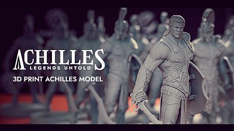 Achilles: Legends Untold - 3D Print Achilles Model DLC