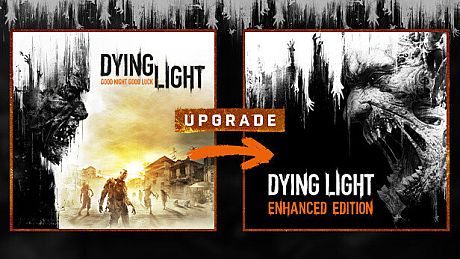 Dying Light - Standard To Enhanced Upgrade DLC