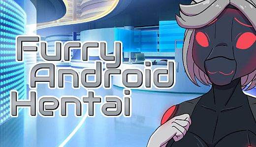 Furry Android Hentai