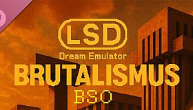 LSD Dream Emulator: BRUTALISMUS Soundtrack