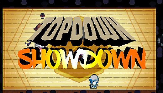 Topdown Showdown