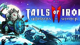 Tails of Iron 2: Whiskers of Winter