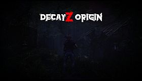 DecayZ Origin