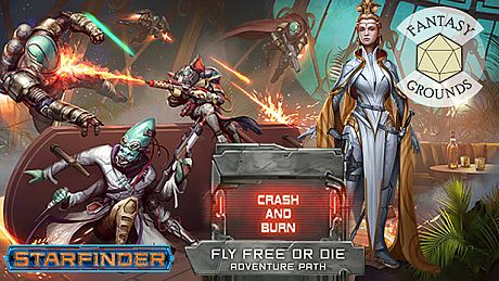 Fantasy Grounds - Starfinder Adventure Path #38: Crash & Burn (Fly Free or Die 5 of 6) DLC