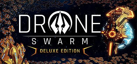Drone Swarm - Deluxe Edition