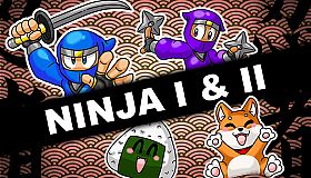 Ninja I & II