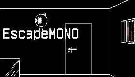 EscapeMONO
