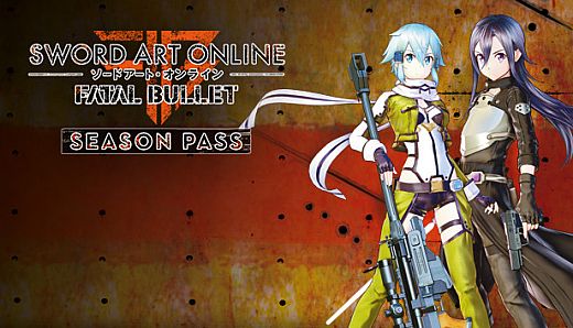 Sword Art Online: Fatal Bullet - Season Pass