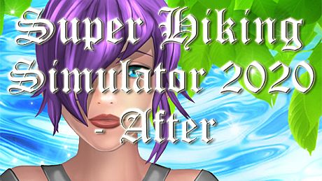 Super Hiking Simulator 2020 - After DLC