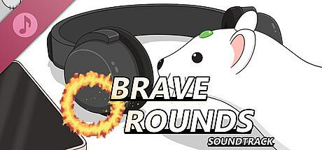 Brave Rounds Original Soundtrack