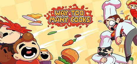 Way Too Many Cooks Game