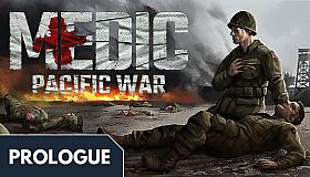 Medic: Pacific War – Prologue