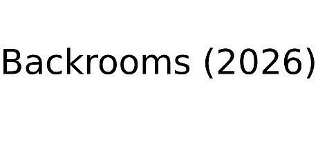 Backrooms (2026)
