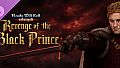 Heads Will Roll: Reforged - Revenge of the Black Prince