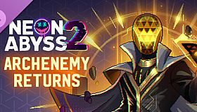 Neon Abyss 2 - Archenemy Returns