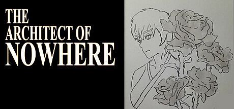 The Architect of Nowhere Game