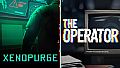 The Operator x Xenopurge