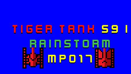 Tiger Tank 59 Ⅰ Rainstorm MP017 DLC