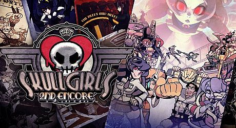 Skullgirls 2nd Encore Game